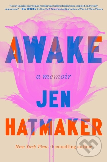 Kniha: Awake (Jen Hatmaker). , 2025