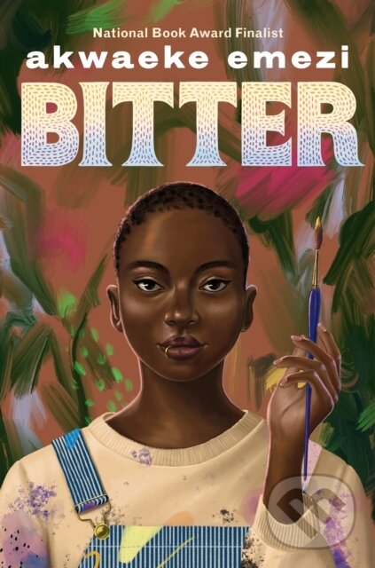 Levně Bitter - Akwaeke Emezi - kniha z kategorie Beletria