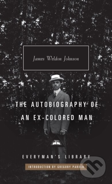 Kniha The Autobiography of an Ex-Colored Man