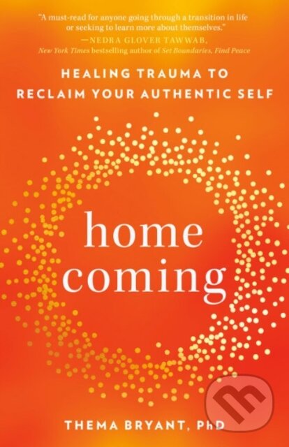 Levně Homecoming (Healing Trauma to Reclaim Your Authentic Self) - kniha z kategorie Zdravie a životný štýl