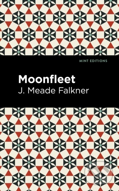 Levně Moonfleet - J. Meade Falkner - kniha z kategorie Beletria