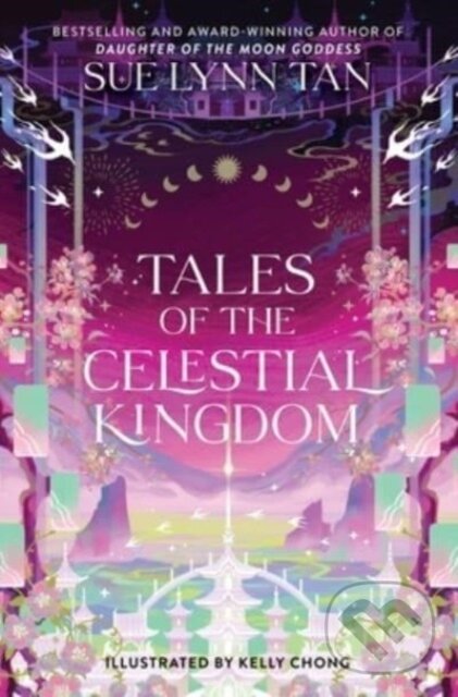 Levně Tales of the Celestial Kingdom - Sue Lynn Tan - kniha z kategorie Fantasy