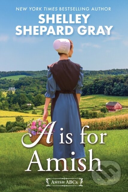 Levně A Is for Amish - Shelley Shepard Gray - kniha z kategorie Beletria