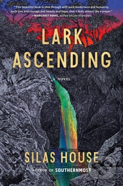 Levně Lark Ascending - Silas House - kniha z kategorie Beletria
