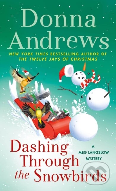 Kniha: Dashing Through the Snowbirds (Donna Andrews). Minotaur Books, 2023