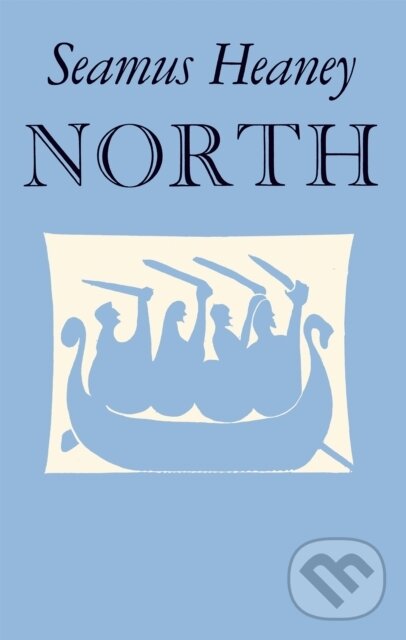 Levně North - Seamus Heaney - kniha z kategorie Poézia
