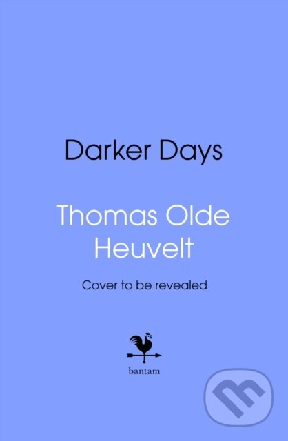 Levně Darker Days - Thomas Olde Heuvelt - kniha z kategorie Horory