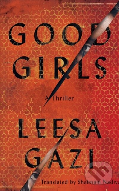 Kniha: Good Girls (Leesa Gazi). , 2023