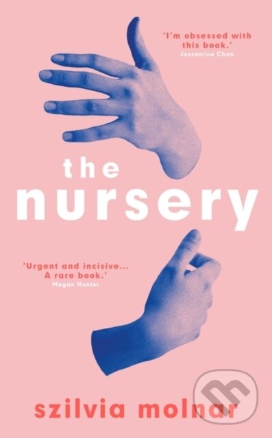 Levně The Nursery - Szilvia Molnar - kniha z kategorie Beletria