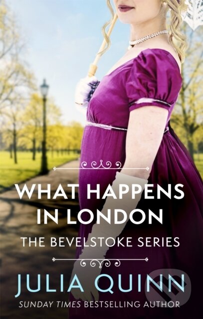 Levně What Happens In London - Julia Quinn - kniha z kategorie Beletria