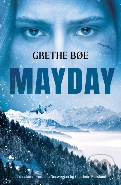 Levně Mayday - Grethe Bøe - kniha z kategorie Beletria