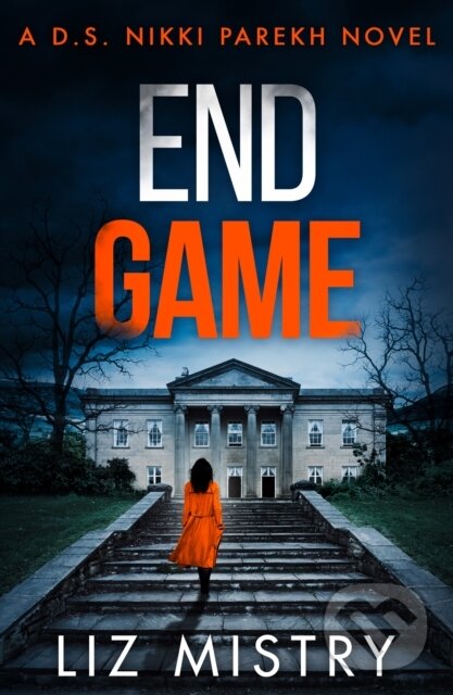 Levně End Game - Liz Mistry - kniha z kategorie Thrillery