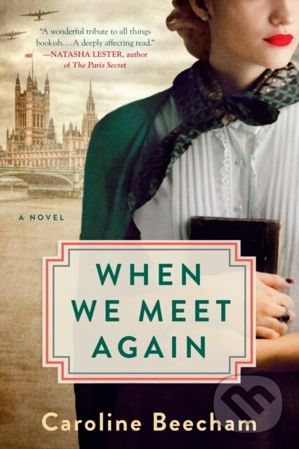 Levně When We Meet Again - Caroline Beecham