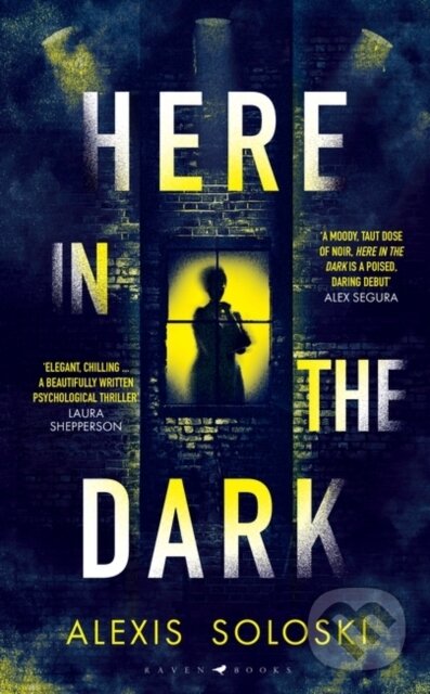Levně Here in the Dark - Alexis Soloski - kniha z kategorie Umenie, dizajn a architektúra