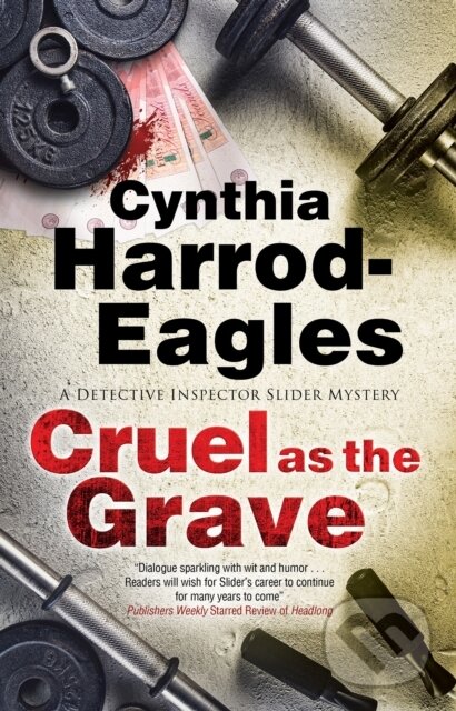 Levně Cruel as the Grave - Cynthia Harrod-Eagles - kniha z kategorie Detektívky, trilery a horory