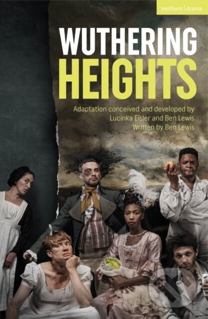 Kniha: Wuthering Heights (Emily Bronte). Methuen Drama, 2023