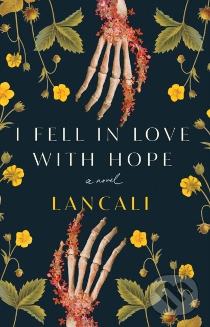 Levně I Fell in Love with Hope (A Novel) - Lancali - kniha z kategorie Beletria