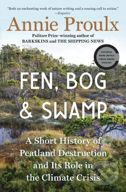 Levně Fen, Bog and Swamp (A Short History of Peatland Destruction and Its Role in the Climate Crisis) - kniha z kategorie Zdravie a životný štýl
