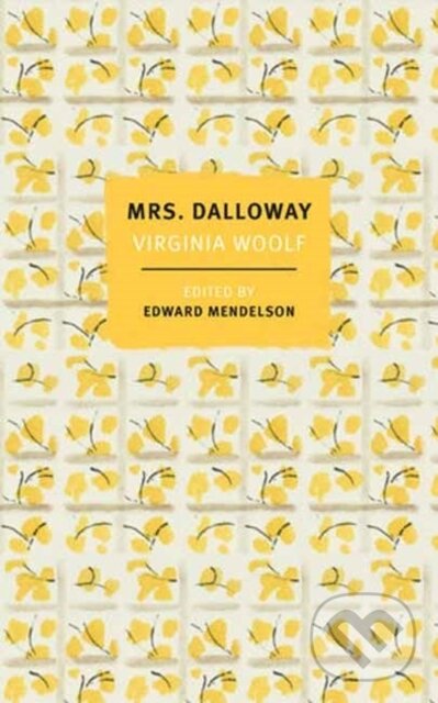 Kniha: Mrs. Dalloway (Edward Mendelson a Virginia Woolf). , 2025