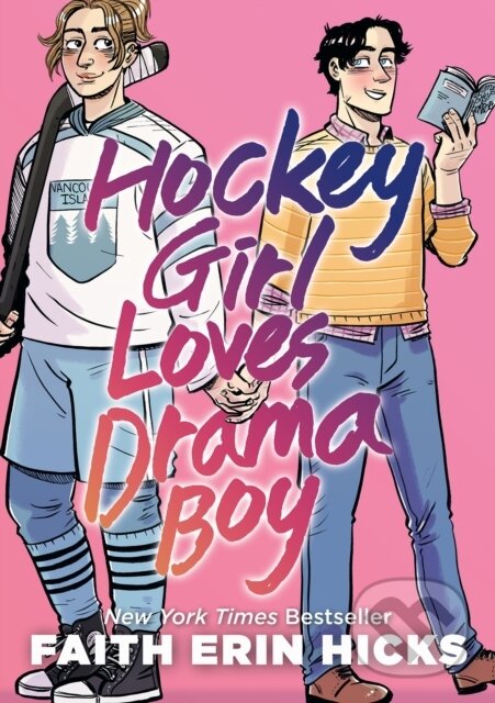 Levně Hockey Girl Loves Drama Boy - Faith Erin Hicks - kniha z kategorie Pre deti a mládež