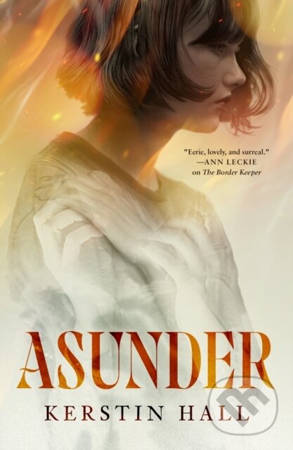 Kniha: Asunder (Kerstin Hall). St Martin's Press, 2024