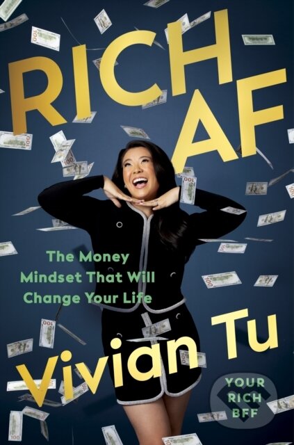 Levně Rich AF (The Money Mindset That Will Change Your Life) - kniha z kategorie Motivácia a sebarozvoj