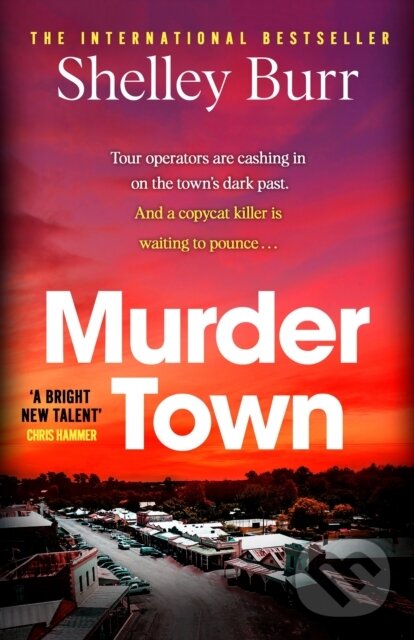 Levně Murder Town (Totally gripping and addictive Australian crime fiction with a twist you won't see coming) - kniha z kategorie Beletria