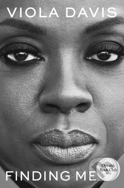 Levně Finding Me (A Memoir) - Viola Davis - kniha z kategorie Životopisy, reportáže a myšlienky