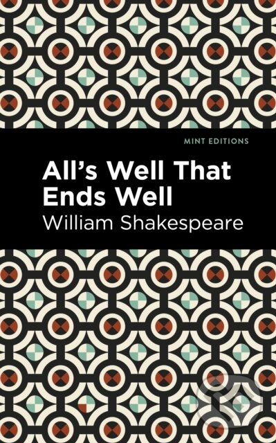 Levně All's Well That Ends Well - William Shakespeare - kniha z kategorie Životopisy, reportáže a myšlienky