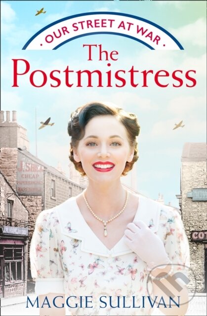 Levně The Postmistress - Maggie Sullivan - kniha z kategorie Beletria