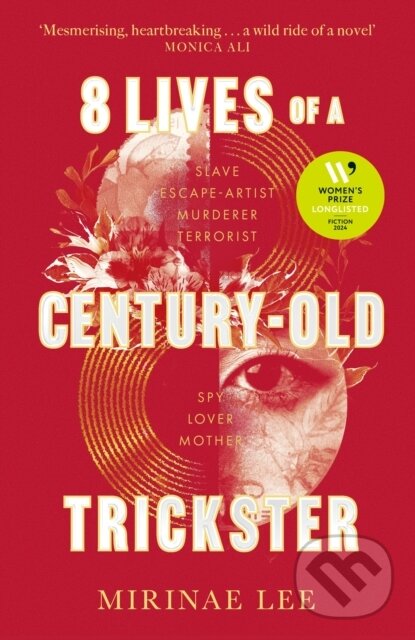 Levně 8 Lives of a Century-Old Trickster (Longlisted for the Women's Prize for Fiction 2024) - kniha z kategorie Beletria