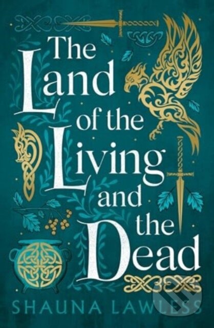 Levně The Land of the Living and the Dead - Shauna Lawless - kniha z kategorie Fantasy
