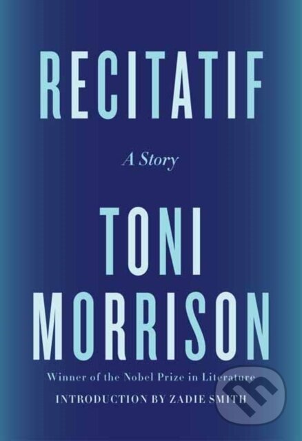 Levně Recitatif (A Story) - Toni Morrison, Zadie Smith - kniha z kategorie Spoločenská beletria