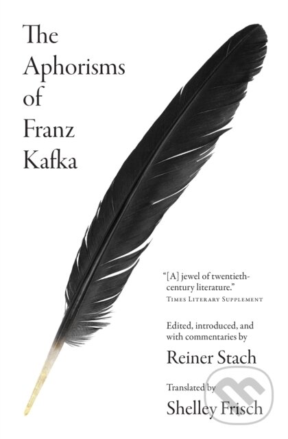 Levně The Aphorisms of Franz Kafka - Franz Kafka, Reiner Stach - kniha z kategorie Odborné a náučné