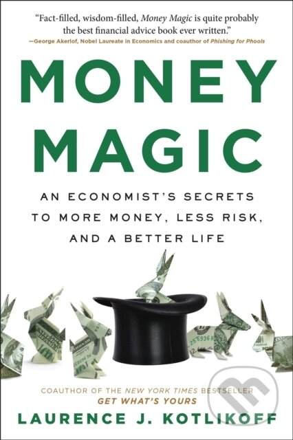 Levně Money Magic (An Economist's Secrets to More Money, Less Risk, and a Better Life) - kniha z kategorie Siete a internet