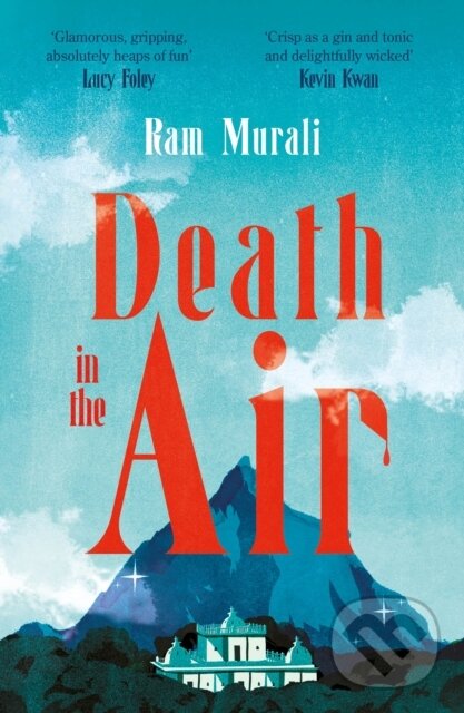 Levně Death in the Air (ONE OF THE BEST MURDER MYSTERIES OF ALL TIME - LUCY FOLEY) - kniha z kategorie Beletria