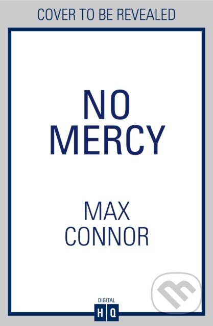 Levně No Mercy - Max Connor, Neil Lancaster - kniha z kategorie Beletria