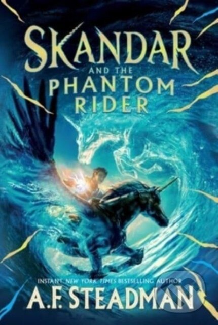 Kniha: Skandar and the Phantom Rider (A.F. Steadman). Simon & Schuster Books for Young Readers, 2023