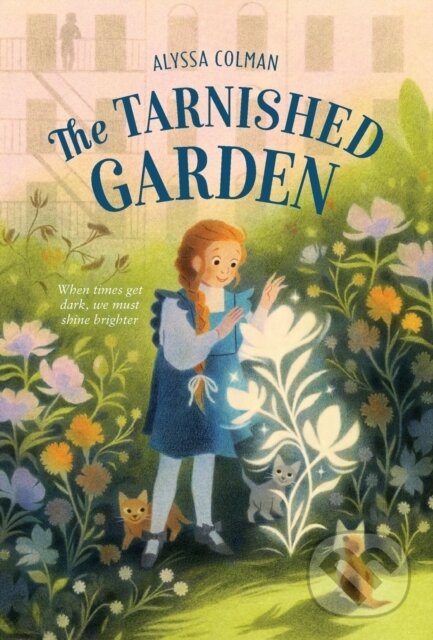 Levně The Tarnished Garden - Alyssa Colman - kniha z kategorie Beletria