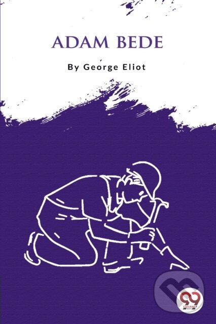 Levně Adam Bede - George Eliot - kniha z kategorie Romantika