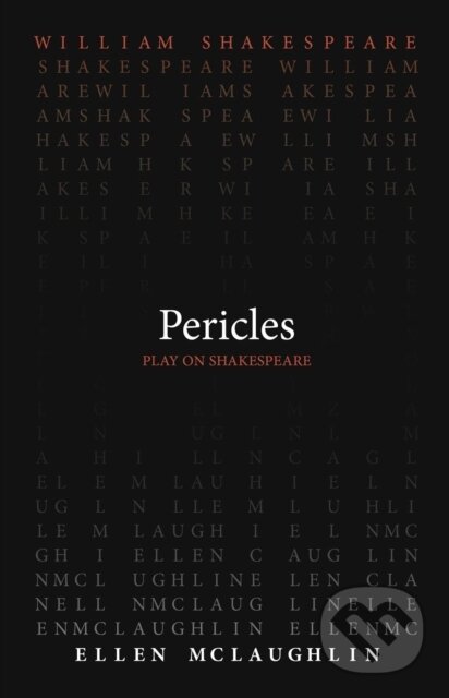 Kniha: Pericles (Ellen Mclaughlin a William Shakespeare). , 2023