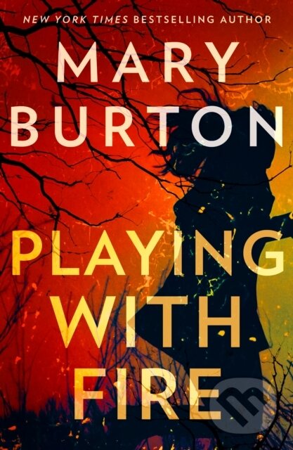 Levně Playing With Fire - Mary Burton - kniha z kategorie Thrillery
