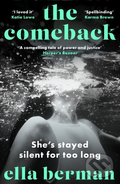Levně The Comeback (A must-read for 2024 absolutely empowering, all-consuming, and thought-provoking novel) - kniha z kategorie Thrillery