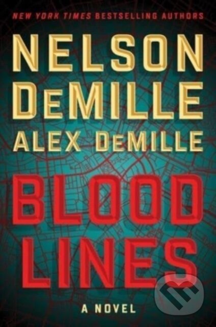 Levně Blood Lines - Alex DeMille, Nelson DeMille - kniha z kategorie Thrillery