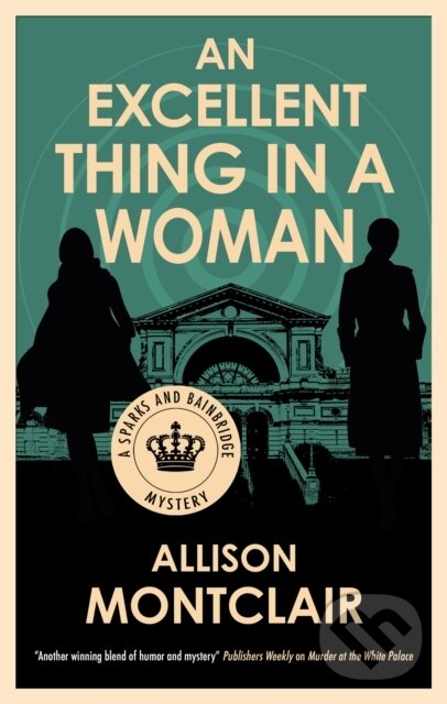 Levně An Excellent Thing in a Woman - Allison Montclair - kniha z kategorie Detektívky, trilery a horory
