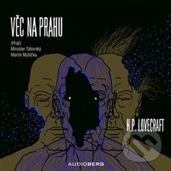 Levně Věc na prahu - Howard Phillips Lovecraft - audiokniha z kategorie Sci-fi a fantasy