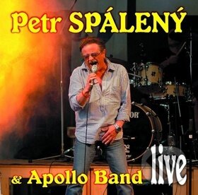 Levně Petr Spálený & Apollo Band: Live - Petr Spálený, Apollo Band