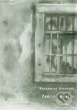 Zabitá neděle - Drahomíra Vihanová, , 2011