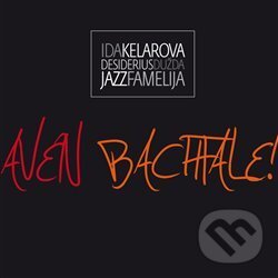 Levně Dužda (Dežo) Desiderius, Famelija Jazz, Ida Kelarová: Aven bachtale