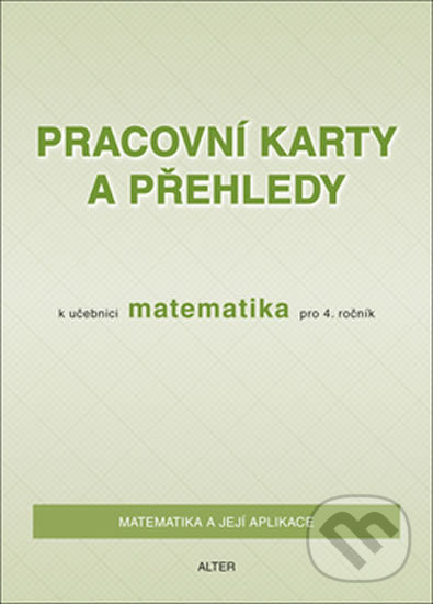 Levně Pracovní karty a přehledy k učebnici Matematika pro 4. ročník (Růžena Blažková; - kniha z kategorie Jazykové učebnice a slovníky